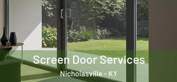 Screen Door Services Nicholasville - KY