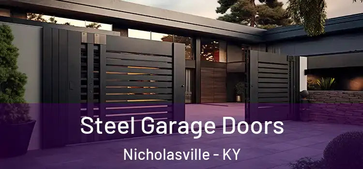 Steel Garage Doors Nicholasville - KY