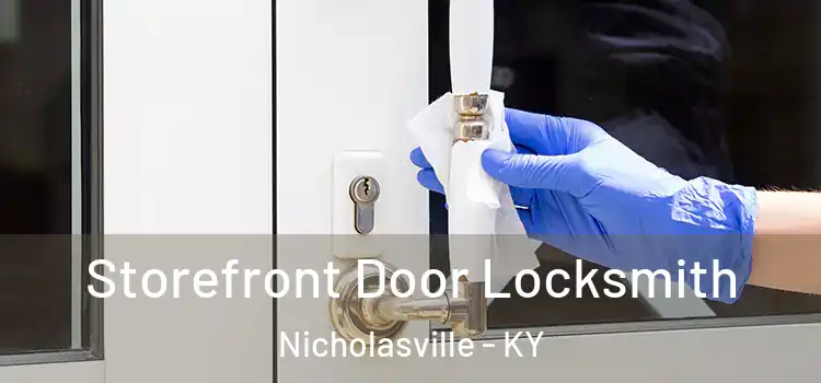 Storefront Door Locksmith Nicholasville - KY